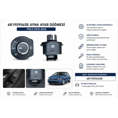 Polo Ayna Ayar Düğmesi 6R1959565B 2010-2025