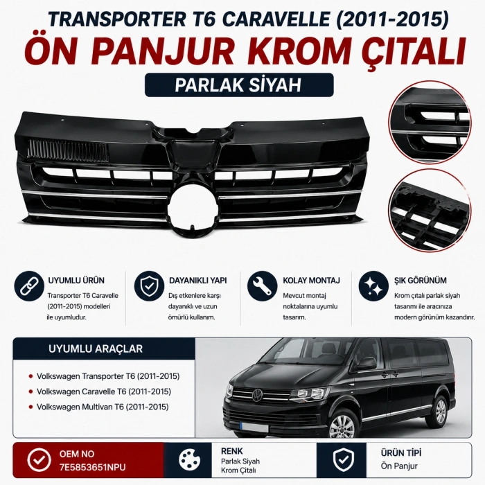 7E5853651NPU Volkswagen Transporter T6 Caravelle Ön Panjur Krom Çıtalı Parlak Siyah 2011-2015 Uyumlu