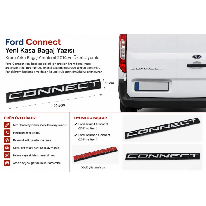 Ford Connect Yeni Kasa Bagaj Yazısı Krom Arka Bagaj Amblemi 2014 ve Üzeri Uyumlu