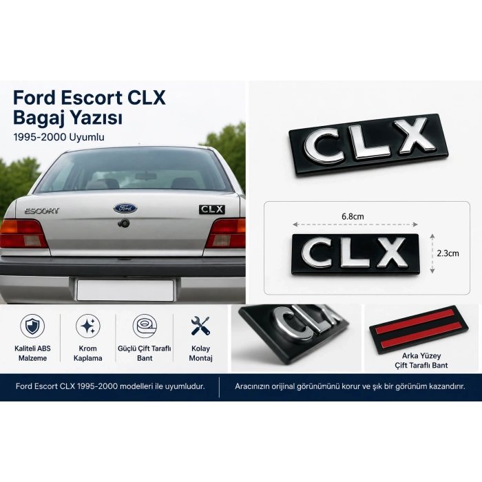 Ford Escort CLX Bagaj Yazısı Krom Arka Bagaj Amblemi 1995-2000 Uyumlu