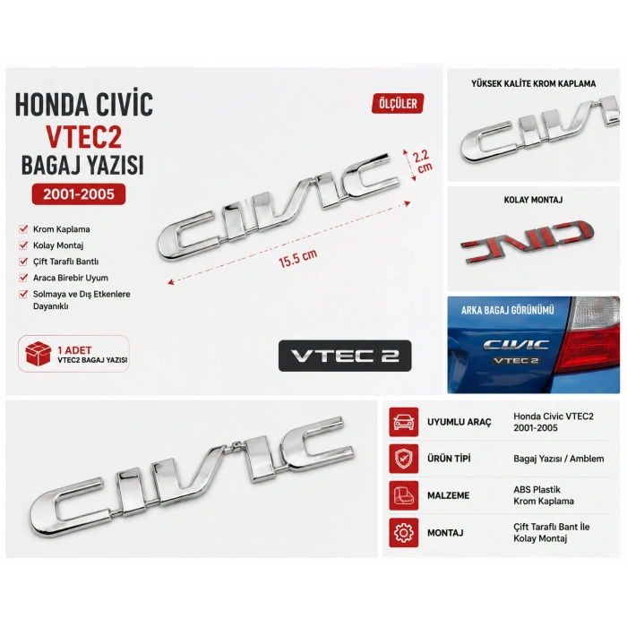 Honda Civic VTEC2 Bagaj Yazısı Krom Arka Bagaj Amblemi 2001-2005 Uyumlu