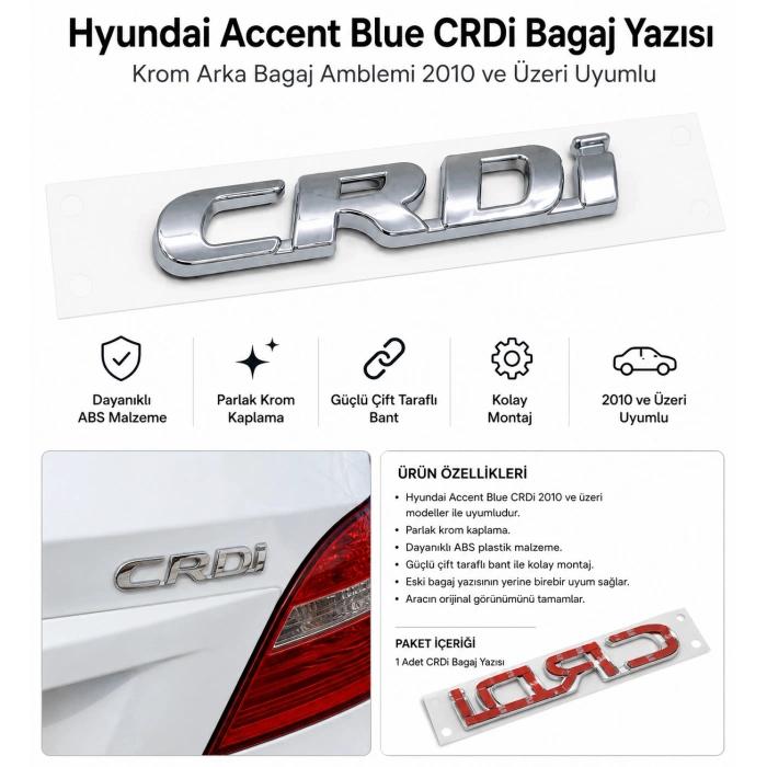 Hyundai Accent Blue CRDi Bagaj Yazısı Krom Arka Bagaj Amblemi 2010 ve Üzeri Uyumlu
