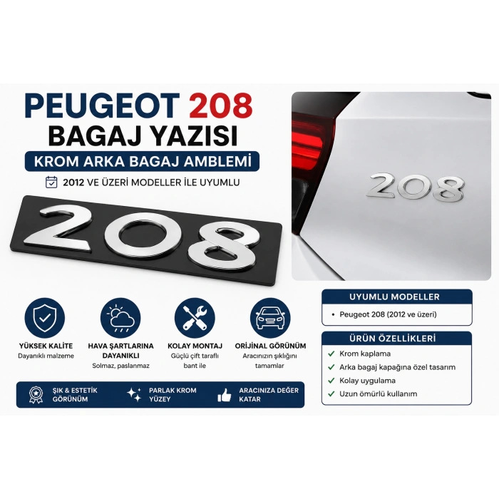 Peugeot 208 Bagaj Yazısı Krom Arka Bagaj Amblemi 2012 ve Üzeri Uyumlu