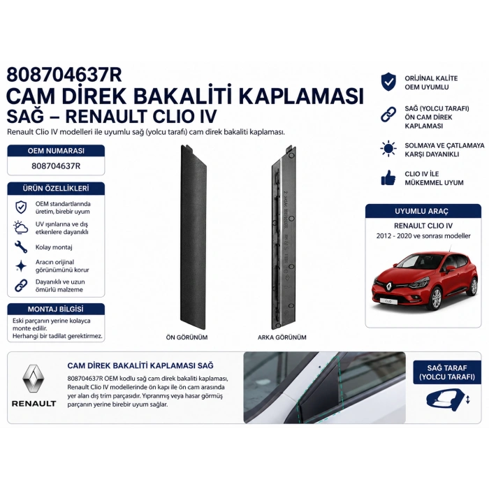 Renault Clio 4 Sağ Ön Cam Direk Bakaliti Kaplaması 808704637R