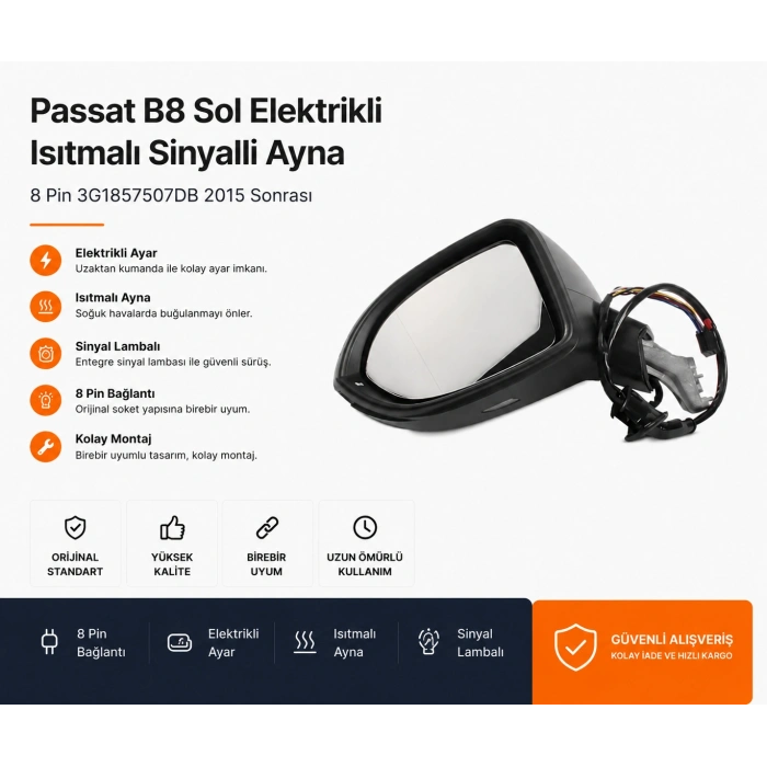 Volkswagen Passat B8 Sol Elektrikli Isıtmalı Sinyalli Ayna Komple 8 Pin 3G1857507DB 2015 ve Üzeri