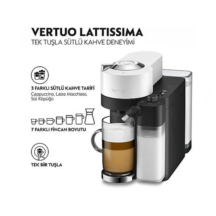 NESPRESSO Vertuo Latissima Süt Çözümlü Kapsüllü Kahve Makinesi Beyaz