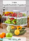 3 Lü Buzdolabı Organizeri MIX Set (3 lt + 4,5 lt + 6 lt)