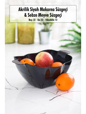 Akrilik Siyah Makarna Süzgeçi & Sebze Meyve Süzgeçi Siyah (32 * 23 Cm)
