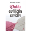 Mutlu Evliliğin Sırları