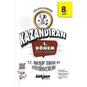8.sınıf Lgs Kazandıran 8.sınıf 1.dönem T.c Inkılap Tarihi Ve Atatürkçülük Soru Bankası