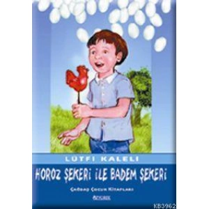 Horoz Şekeri İle Badem Şekeri