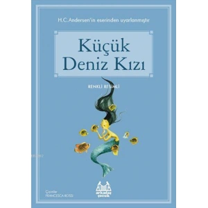 Küçük Deniz Kızı; Gökkuşağı Renkli Resimli Seri