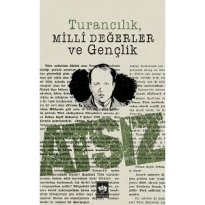 Turancılık, Milli Değerler ve Gençlik