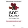 Anti Kanser; Yeni Bir Yaşam Tarzı