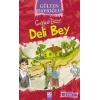 Deli Bey (8+ Yaş); Gelincik Dizisi