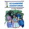 Peygamberimi Öğreniyorum