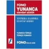 Yunanca Standart Sözlük; Yunanca-Türkçe / Türkçe Yunanca