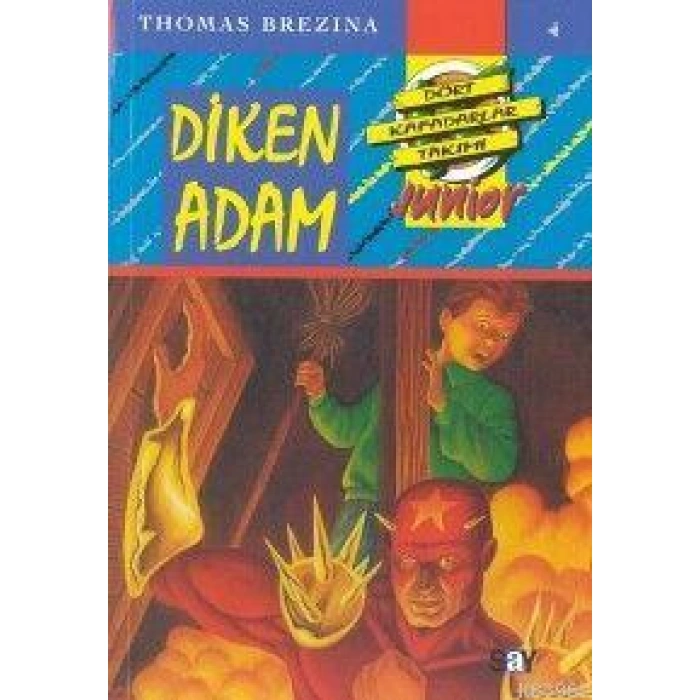 Diken Adam; Küçük Dört Kafadarlar Takımı - 4