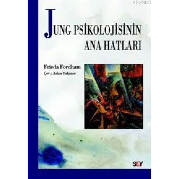 Jung Psikolojinin Ana Hatları