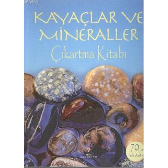 Kayaçlar ve Mineraller Çıkartma Kitabı