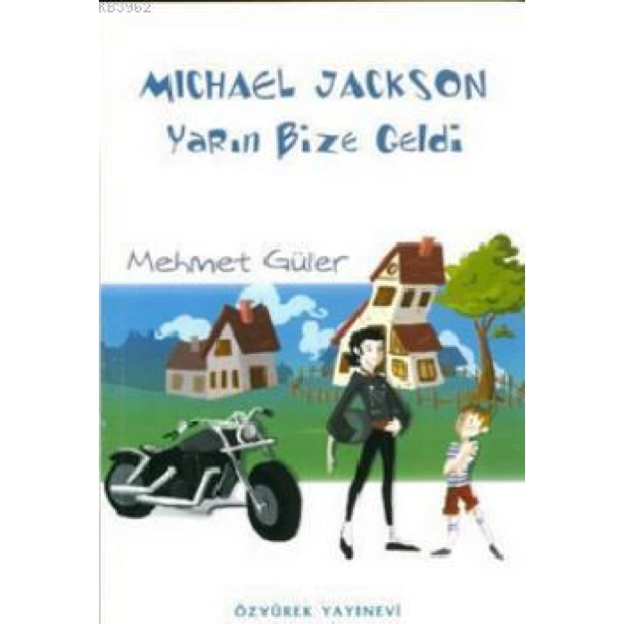 Michael Jackson Yarın Bize Geldi