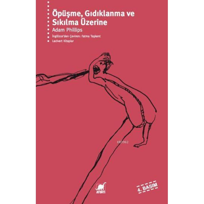 Öpüşme, Gıdıklanma ve Sıkılma Üzerine; Hayatın Didiklenmemiş Yanlarına Dair Psikanalitik Denemeler