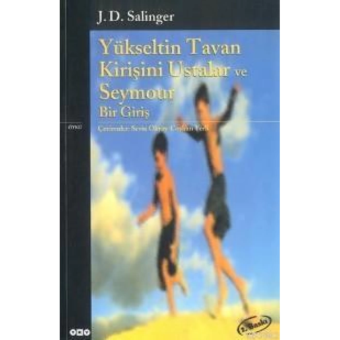 Yükseltin Tavan Kirişini Ustalar ve Seymour Bir Giriş