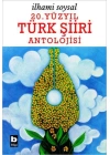 20. Yüzyıl Türk Şiiri Antolojisi