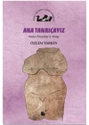 Ana Tanrıçayız - Kadın Filozoflar 2. Kitap