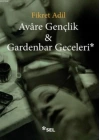 Avare Gençlik & Gardenbar Geceleri