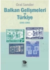 Balkan Gelişmeleri ve Türkiye - (1945-1965)