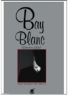 Bay Blanc