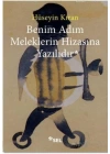 Benim Adım Meleklerin Hizasına Yazılıdır