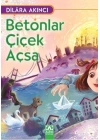 Betonlar Çiçek Açsa