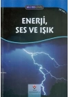 Bilime Giriş - Enerji, Ses ve Işık