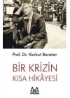 Bir Krizin Kısa Hikayesi