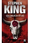 Çılgınlığın Ötesi