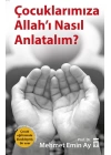 Çocuklarımıza Allahı Nasıl Anlatalım?; MEB Tavsiyeli