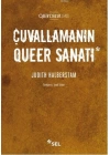 Çuvallamanın Queer Sanatı