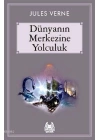 Dünyanın Merkezine Yolculuk