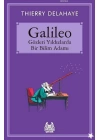 Galileo - Gözleri Yıldızlarda Bir Bilim Adamı