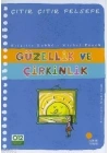 Güzellik ve Çirkinlik; Çıtır Çıtır Felsefe 5