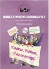 Haklarımızın Farkındayız - Kadın Filozoflar 8. Kitap