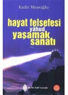 Hayat Felsefesi yâhud Yaşamak Sanatı