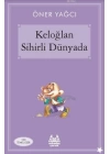 Keloğlan Sihirli Dünyada