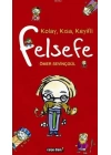 Kolay, Kısa, Keyifli Felsefe