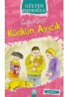 Küskün Ayıcık (8+ Yaş); Gelincik Dizisi