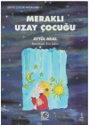 Meraklı Uzay Çocuğu