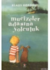 Mucizeler Adasına Yolculuk