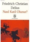 Nasıl Katil Olunur?